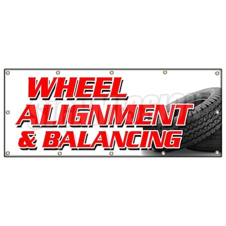 Signmission WHEEL ALIGNMENT & BALANCING BANNER SIGN acsi brakes tire batteries auto B-120 Wheel Alignment & Balanc